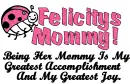FELICITYS MOMMY