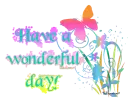 Have a wonderful day