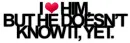 I <3 Him.