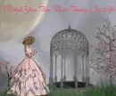 BEST THINGS IN LIFE