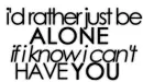 Alone
