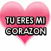 TU ERES MI CORAZON
