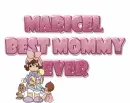 Best mommy ever - Maricel