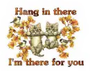 Hang in there