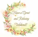 Have a great weekend