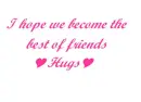 I hope we become friends