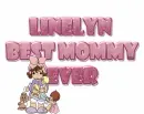 Best mommy ever - Linelyn