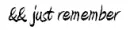 just remember