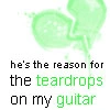 teardrops on my guitar
