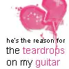 teardrops on my guitar