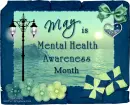 May is Mental Health Awareness Month