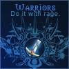 warrior do it with rage!