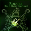 rouges do it from behind !