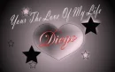 YOUR THE LOVE OF MY LIFE-DIEGO