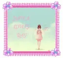 HAVE A LOVELY DAY