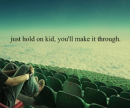 Hold on
