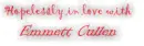 in love with emmett cullen