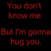 Random Hug