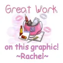 great work with name Rachel