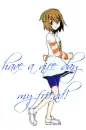Have a nice day my friend!