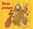 Hola guapa