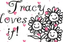 Tracy loves it!