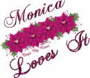 Monica Loves It