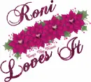 Roni Loves It
