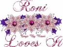 Roni Loves It