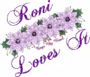 Roni Loves It
