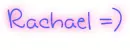 Rachael =)