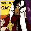 must be gay