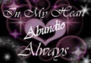 IN MY HEART ALWAYS-ABUNDIO