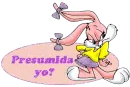 Presumida yo