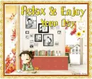 Relax & Enjoy Day