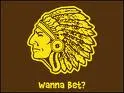 Wanna bet?