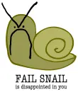 Fail Snail xD