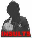 Insults