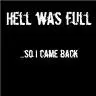 Hell Was Full