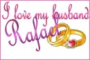 I love my husband Rafael