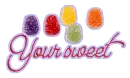 Your sweet