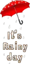it's rainy day