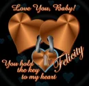 you hold the key to my heart-felicity