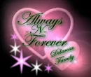 ALWAYS & FOREVER- DELAROSA FAMILY