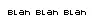 Blah Blah Blah