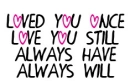 Loved you once