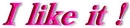 I like it!