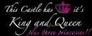king & queen of the castle plus 3 princesses