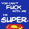 i'm super