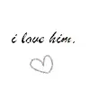 ii  love him